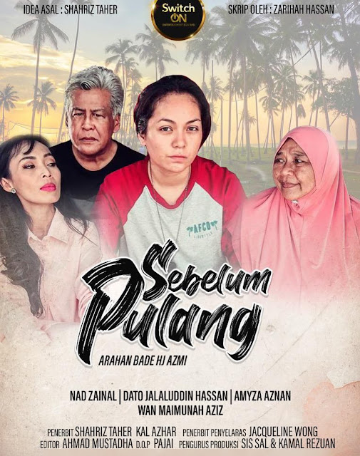 Telefilem Sebelum Pulang, Telemovie Sebelum Pulang, Poster Telefilem Sebelum Pulang, Sinopsis Telefilem Sebelum Pulang, Telefilem Sebelum Pulang TV2, Telefilem Raya, Pelakon - Pelakon Telefilem Sebelum Pulang,