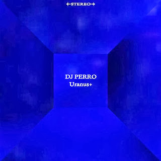 DJ Perro - Uranus+