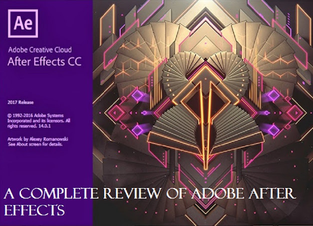 A Complete Review of Adobe After Effects