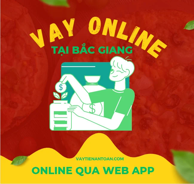 Vay cấp tốc Bắc Giang