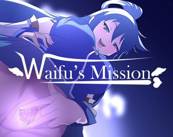 Waifu's Mission [Vol 1]