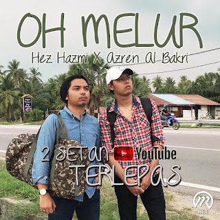 Hez Hazmi & Azren Al Bakri - Oh Melur MP3