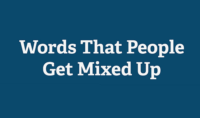 Image: Words That People Get Mixed Up