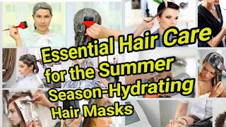 Hydrating hair masks for summer season