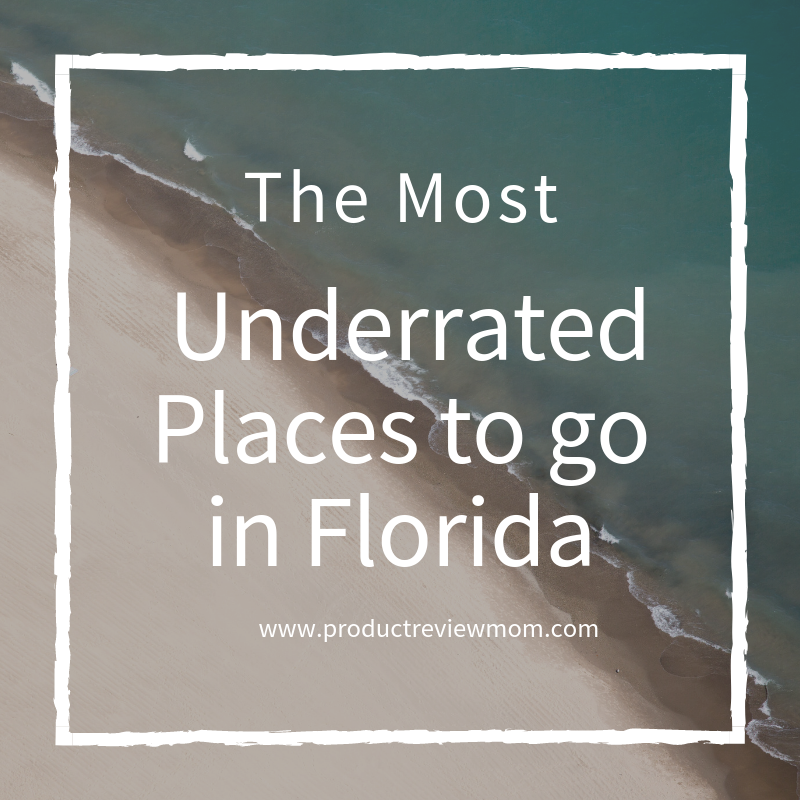 The Most Underrated Places to go in Florida