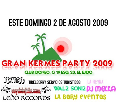 KERMES PARTY 2009; DOMINGO 2 DE AGOSTO 2009