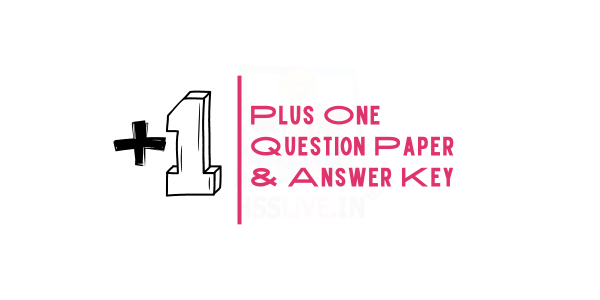 Plus One Public Exam(March) Question Paper & Answer Key