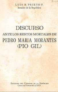 Luis Beltran Prieto Figueroa - Discurso ante los Restos de Pedro Maria Morantes - Pío Gil