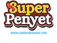 Loker Semarang Update di Resto Super Penyet Group