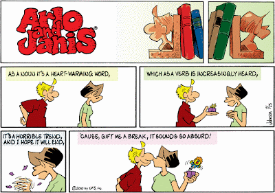 cartoon complaining about gift as a verb