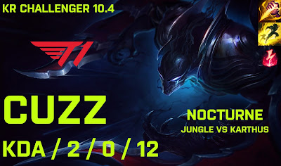 T1 Cuzz Nocturne JG vs Karthus - KR Challenger 10.4