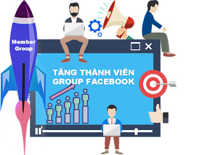 Tăng Thành Viên Nhóm Facebook, Tăng Member Group Facebook