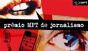 Inscrições abertas para o Prêmio MPT de Jornalismo 2015