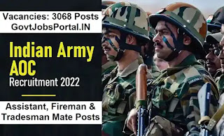 Indian Army Ordnance Corps Recruitment for 3068 Assistant , Tradesman and Fireman Posts