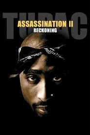 Tupac Assassination II: Reckoning (2009)