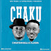 AUDIO l Christian Bella X Alikiba - CHAKU l Download