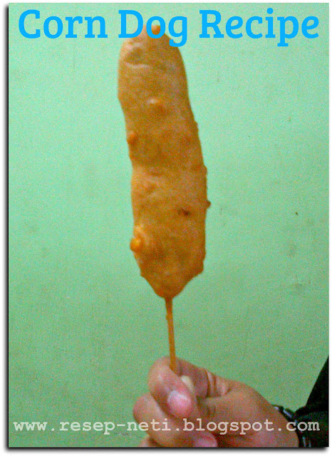 corndog @ResepNeti 2016