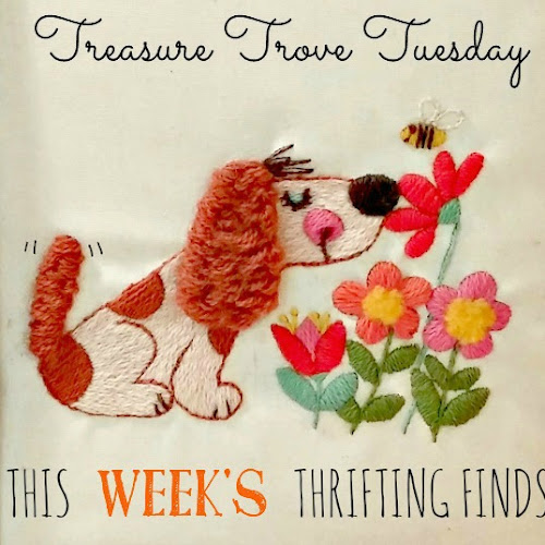 Treasure Trove Tuesday - This Week's Thrifting Finds!
