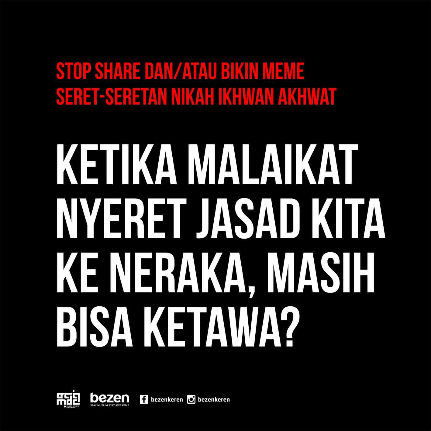 Stop Buat Meme Dan Share Seret Seretan Nikah Ikhwan Akhwat Foto Dakwah