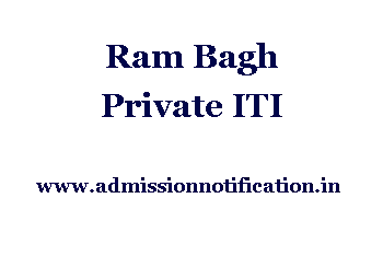 Ram Bagh Private ITI Admission, Ranking, Reviews, Fees and Placement