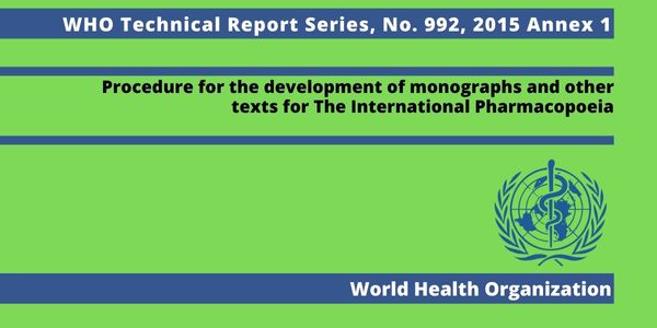 WHO TRS (Technical Report Series) 992, 2015 Annex 1