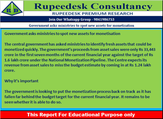 Government asks ministries to spot new assets for monetisation - Rupeedesk Reports - 24.11.2022