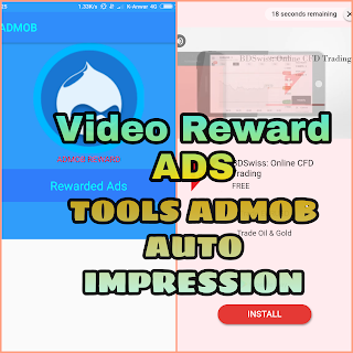 Admob Tools: Auto Impression Khusus Iklan Reward Ads  (Just To rewarded video ads)
