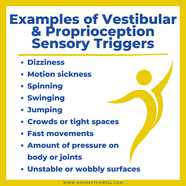 List of common examples of vestibular and proprioception sensory triggers