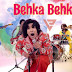 Behka Behka Lyrics - Aditya Narayan