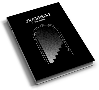 An image of the physical .dungeon//remastered book. The cover is all black with the white text ".DUNGEON//REMASTERED" above an archway with stylized stairs going up to the right