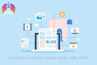 How to Create a Personal Blog for Beginners, Instantly & Easily at No Cost