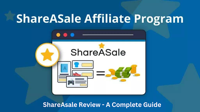 ShareASale.com: A Complete Guide