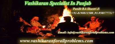 http://www.vashikaranforallproblems.com/vashikaran-specialist-in-punjab-patiala-mohali.html