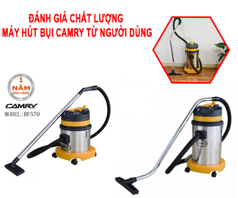 Đánh Giá Chất Lượng Máy Hút Bụi Camry Từ Người Dùng