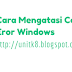 Cara Mengatasi Command Prompt Eror Windows