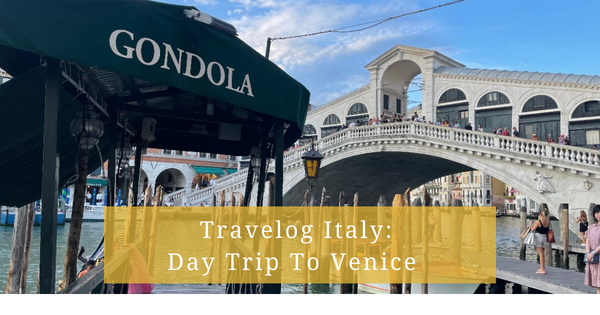 Travelog Italy: Day Trip To Venice