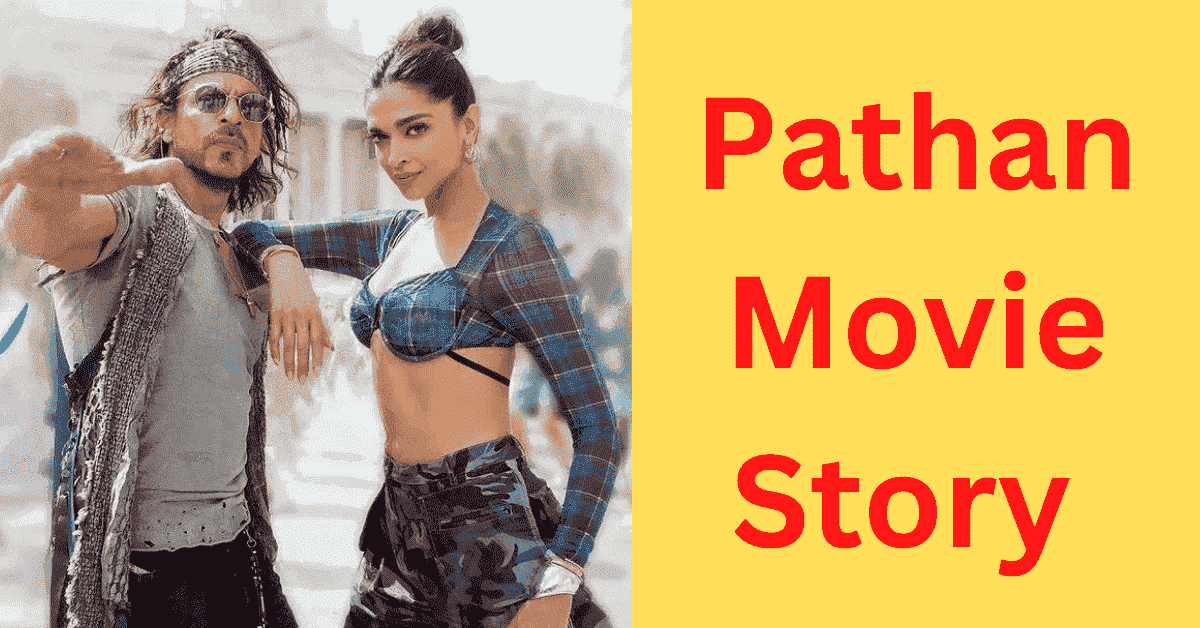 Pathan Movie Story In Hindi, Pathan Movie Story