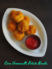 Corn Vermicalli Potato Bonda, Aloo Bondo with Corn, Vermicelli