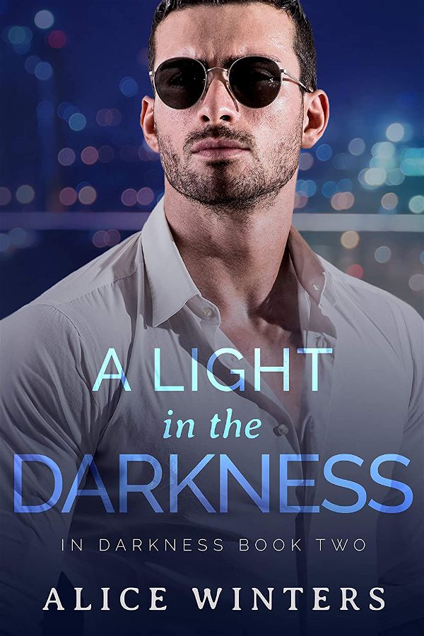 A light in the Darkness | In Darkness #2 | Alice Winters