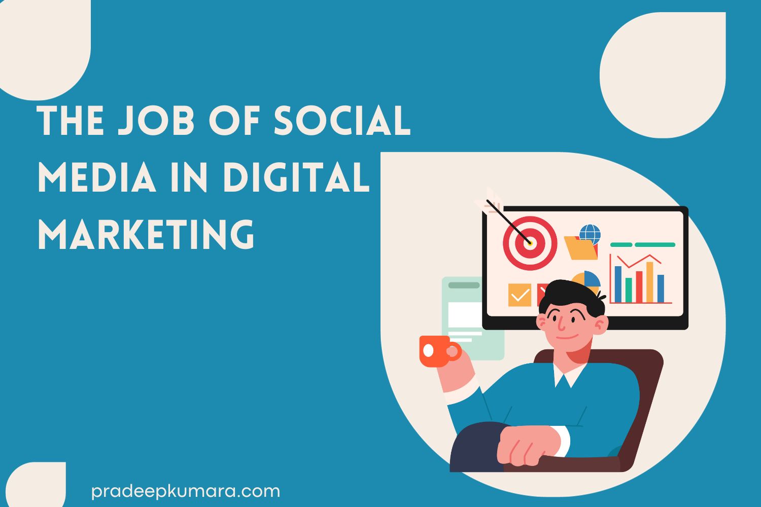 The Job of Social Media in Digital Marketing