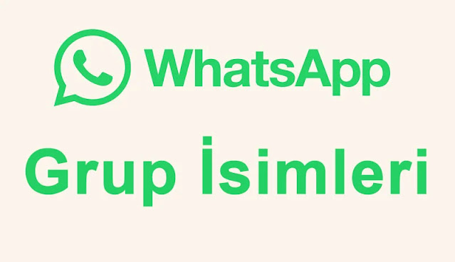 Whatsapp Grup İsimleri