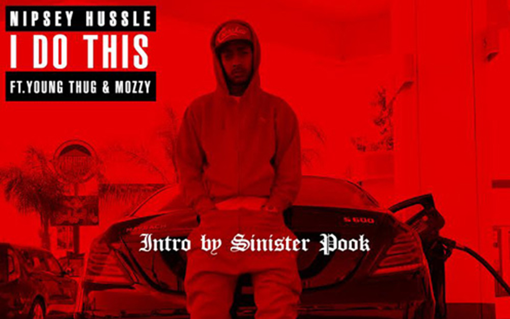 I Do This Cover Art Nipsey Hussle