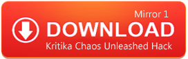 Download Kritika Chaos Unleashed Hack