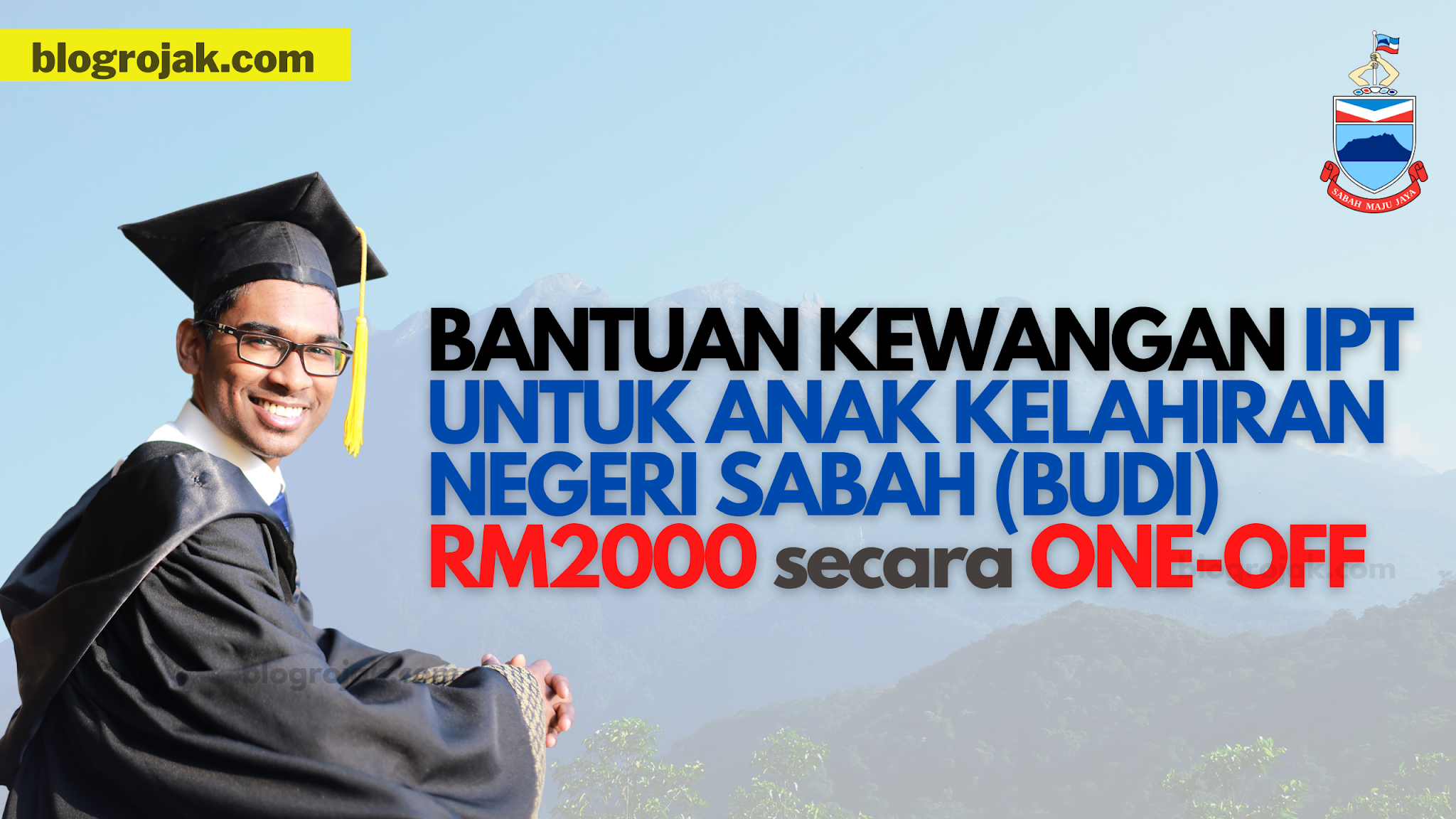 Bantuan Kewangan On Off Rm2000 Untuk Pelajar Ipt Sabah Lihat Cara Pemohonan Di Sini Blog Rojak