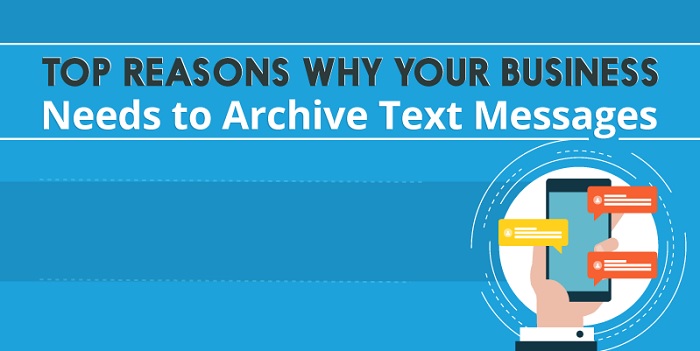 Importance of Text Messages Archiving for Businesses
