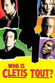 Who Is Cletis Tout? (2001)