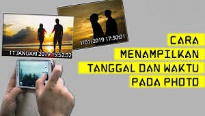 Cara Menampilkan Tanggal pada Kamera