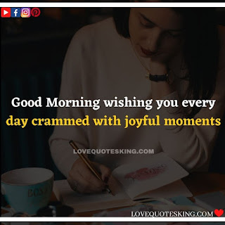 Good morning message for lover in english | Morning motivation quotes in english |  Good morning quotes for wife in english | Good morning message for wife in english