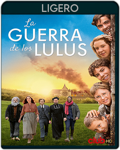 La guerra de los Lulus (2023) 1080p LIGERO Castellano-Francés [Subt. Esp] (Aventuras. Comedia)