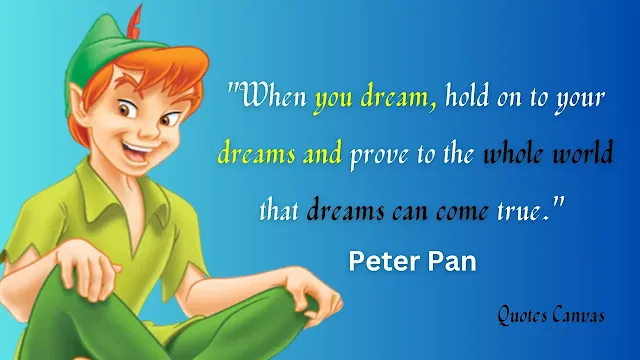 Peter Pan Quotes , peter pan quotes about flying, peter pan quotes never grow up,
